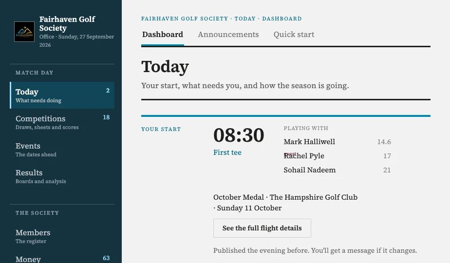 The Office dashboard: your start time, who you are playing with and what needs doing